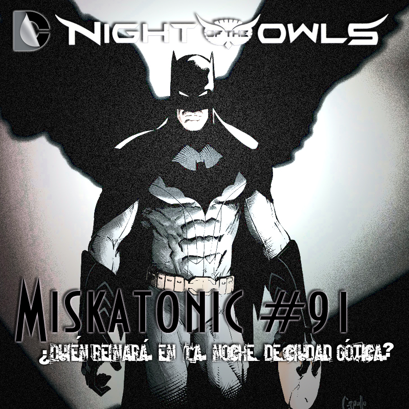 Miskatonic 91 - La Noche de los Buhos episode artwork