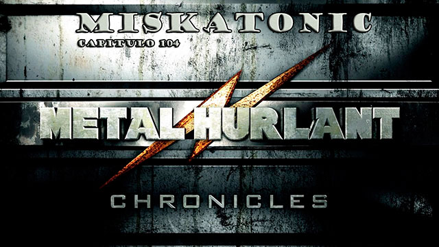 Miskatonic 104 - Metal Hurlant Chronicles episode artwork